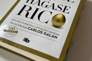 Opinión personal sobre Piense y hágase rico (edición actualizada por Carlos Galán)